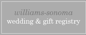 williams-sonoma wedding & gift registry