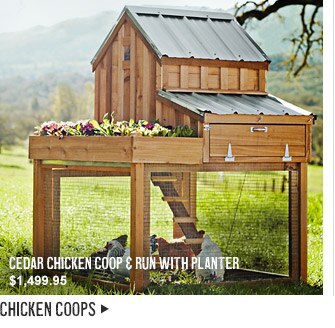 CEDAR CHICKEN COOP & RUN WITH PLANTER, $1,499.95 -- CHICKEN COOPS