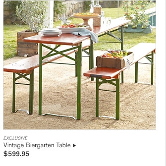 EXCLUSIVE -- Vintage Biergarten Table, $599.95