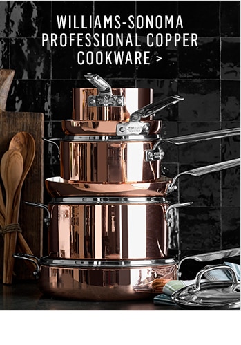 WILLIAMS-SONOMA PROFESSIONAL COPPER COOKWARE