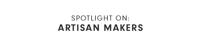 ARTISAN MAKERS