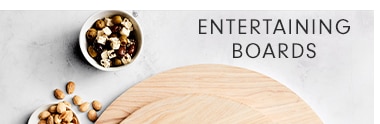 ENTERTAINING BOARDS