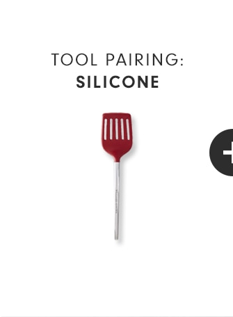 TOOL PAIRING: SILICONE