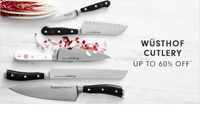 WÜSTHOF CUTLERY - UP TO 60% OFF*