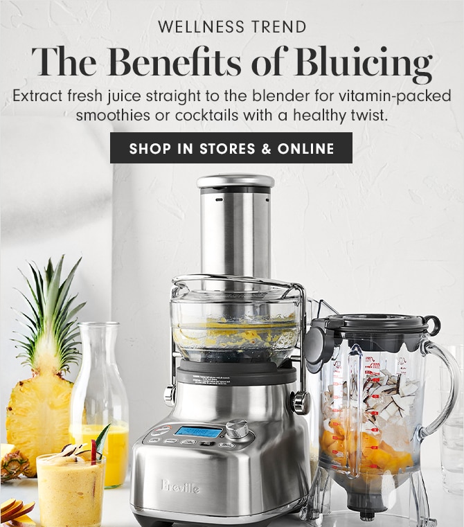 WELLNESS TREND - The Benefits of Bluicing - SHOP IN STORES & ONLINE