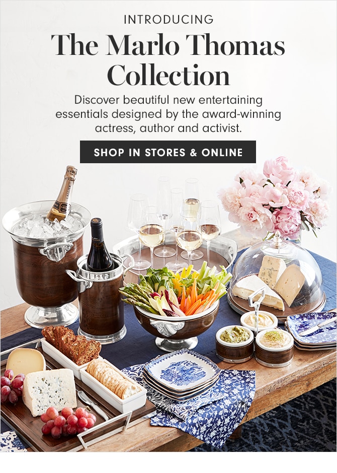 INTRODUCING - The Marlo Thomas Collection - SHOP IN STORES & ONLINE