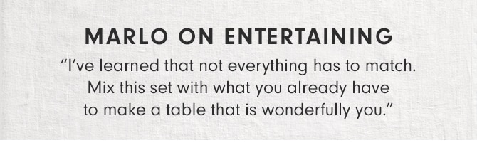 MARLO ON ENTERTAINING