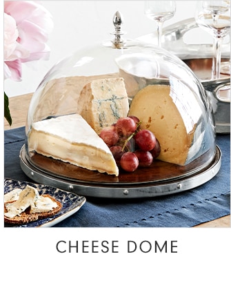 CHEESE DOME
