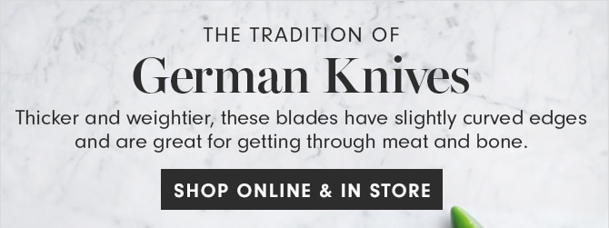 THE TRADITION OF German Knives - SHOP ONLINE & IN STORE