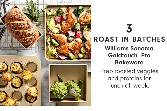 3 - ROAST IN BATCHES - Williams Sonoma Goldtouch® Pro Bakeware