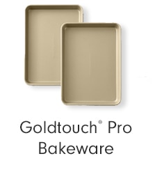 Goldtouch® Pro Bakeware