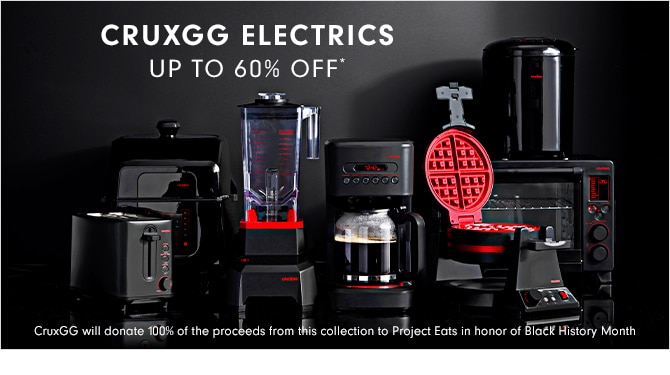 CRUXGG ELECTRICS - UP TO 60% OFF*