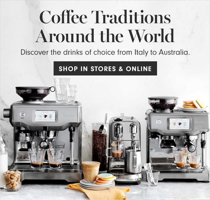 Coffee Traditions Around the World - SHOP IN STORES & ONLINE