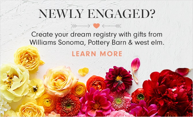 NEWLY ENGAGED? LEARN MORE