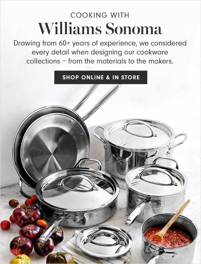 COOKING WITH Williams Sonoma - SHOP ONLINE & IN STORE