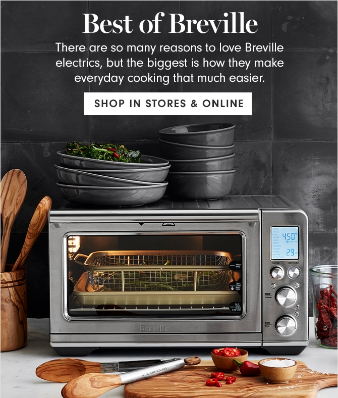 Best of Breville - SHOP IN STORES & ONLINE
