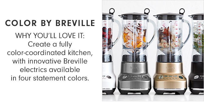 COLOR BY BREVILLE