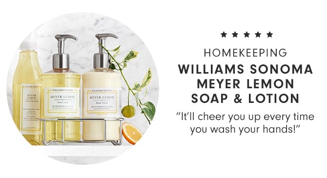 HOMEKEEPING - WILLIAMS SONOMA MEYER LEMON SOAP & LOTION