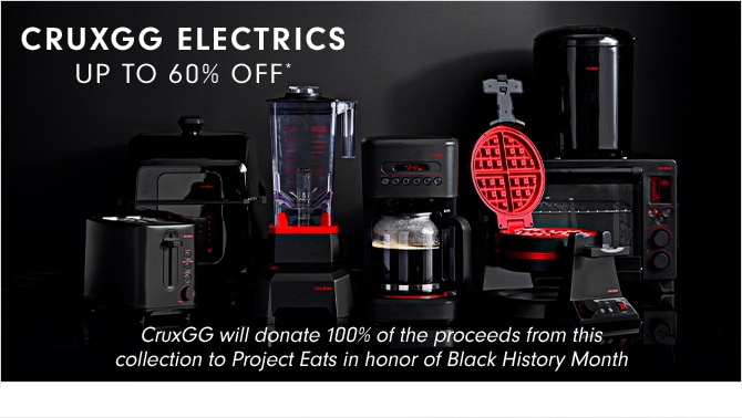 CRUXGG ELECTRICS - UP TO 60% OFF*