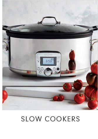 SLOW COOKERS