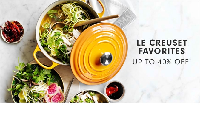 LE CREUSET FAVORITES - UP TO 40% OFF*
