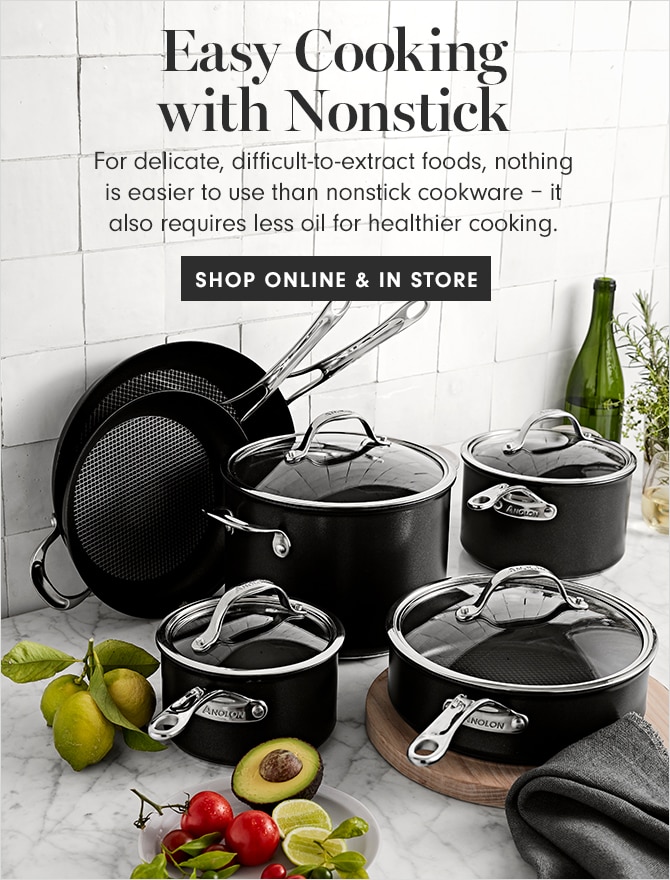 Easy Cooking with Nonstick - SHOP ONLINE & IN STORE
