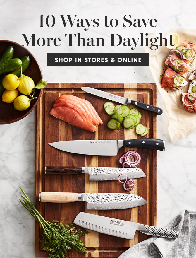 10 Ways to Save More Than Daylight - SHOP IN STORES & ONLINE