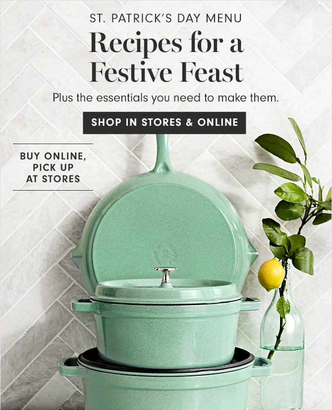 ST. PATRICK’S DAY MENU - Recipes for a Festive Feast - SHOP IN STORES & ONLINE