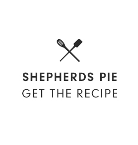 SHEPHERDS PIE - GET THE RECIPE