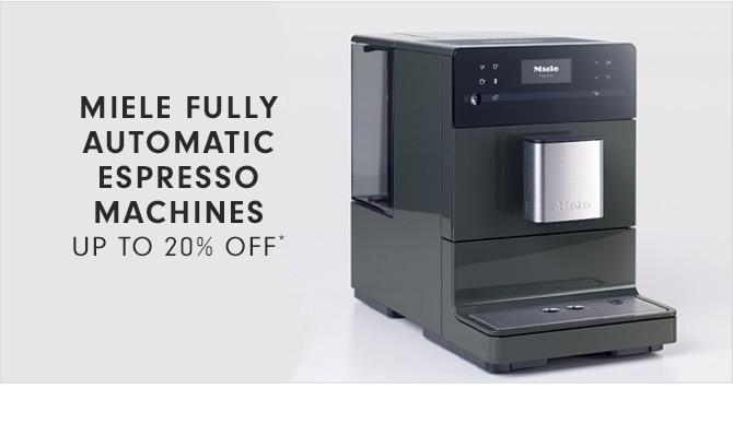 MIELE FULLY AUTOMATIC ESPRESSO MACHINES - UP TO 20% OFF*