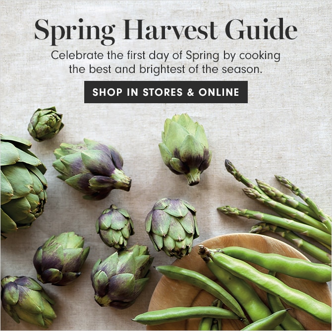 Spring Harvest Guide - SHOP IN STORES & ONLINE