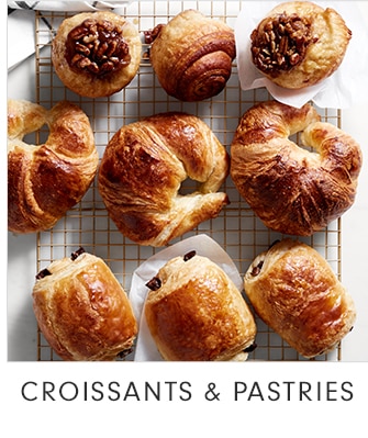 CROISSANTS & PASTRIES