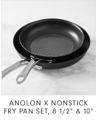 ANOLON X NONSTICK FRY PAN SET, 8 1/2” & 10”