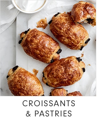 CROISSANTS & PASTRIES