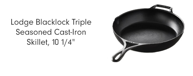 Lodge Blacklock Triple Seasoned Cast-Iron Skillet, 10 1/4”