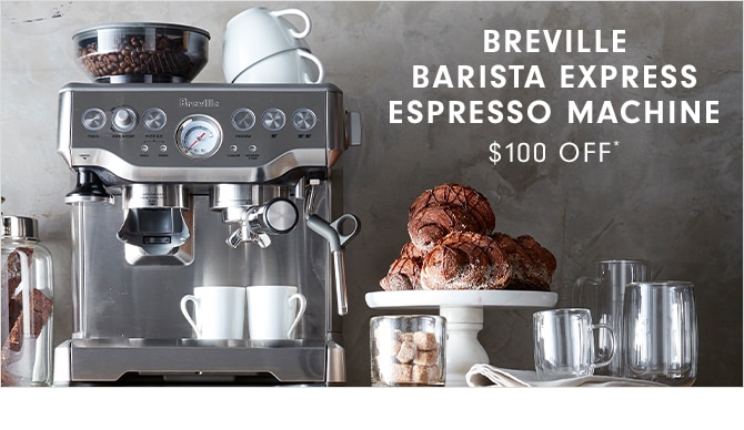 BREVILLE BARISTA EXPRESS ESPRESSO MACHINE - $100 OFF*