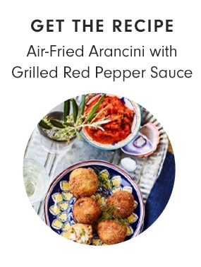 GET THE RECIPE - Air-Fried Arancini with Grilled Red Pepper Sauce