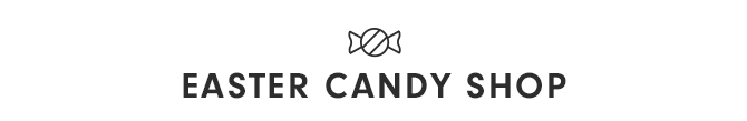EASTER CANDY SHOP
