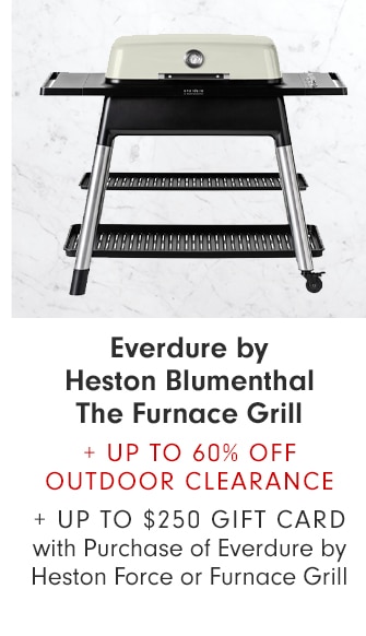 Everdure by Heston Blumenthal The Furnace Grill + Up to 60% Off Outdoor Clearance + UP TO $250 GIFT CARD WITH PURCHASE OF EVERDURE BY HESTON FORCE OR FURNACE GRILL