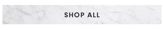 SHOP ALL