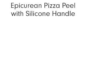 Epicurean Pizza Peel with Silicone Handle
