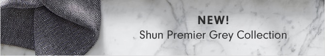 NEW! Shun Premier Grey Collection