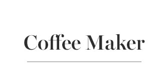 Coffee Maker