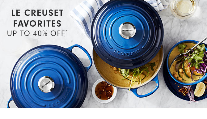 LE CREUSET FAVORITES - UP TO 40% OFF*