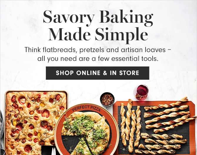 Savory Baking Made Simple - SHOP ONLINE & IN STORE