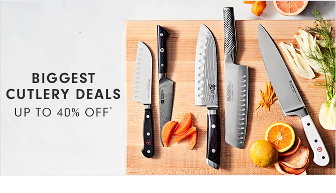 BIGGEST CUTLERY DEALS - UP TO 40% OFF*