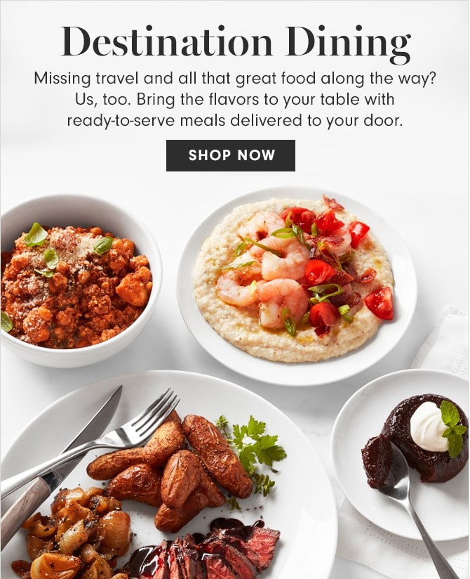 Destination Dining - SHOP NOW