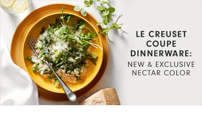 LE CREUSET COUPE DINNERWARE: NEW & EXCLUSIVE NECTAR COLOR
