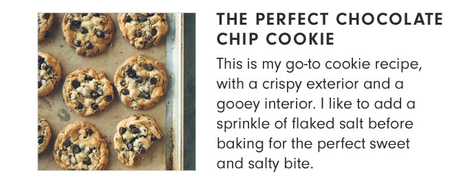 THE PERFECT CHOCOLATE CHIP COOKIE