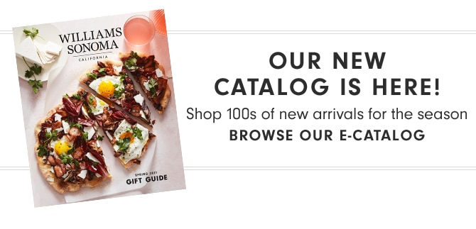 OUR NEW CATALOG IS HERE! BROWSE OUR E-CATALOG